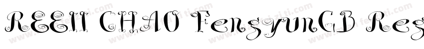 REEII CHAO FengyunGB Regular字体转换